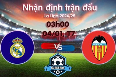 Soi kèo Valencia vs Real Madrid, 03h00 ngày 04/01/2025 – La Liga