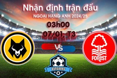 Soi kèo Wolves vs Nottingham, 03h00 ngày 07/01/2025 – Ngoại hạng Anh